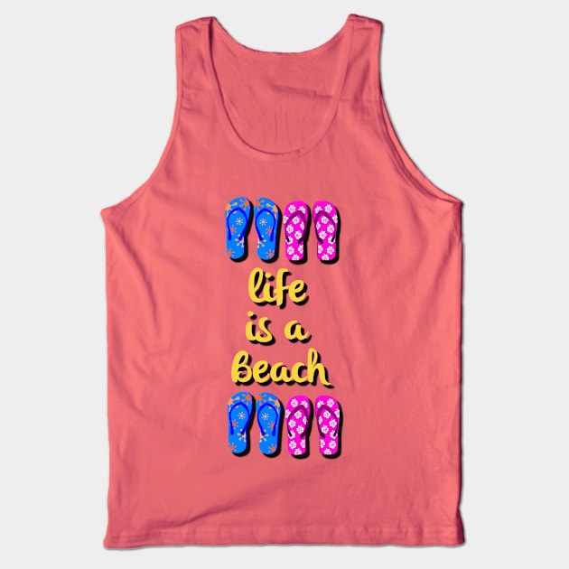 Life is a beach Tank Top by DogfordStudios